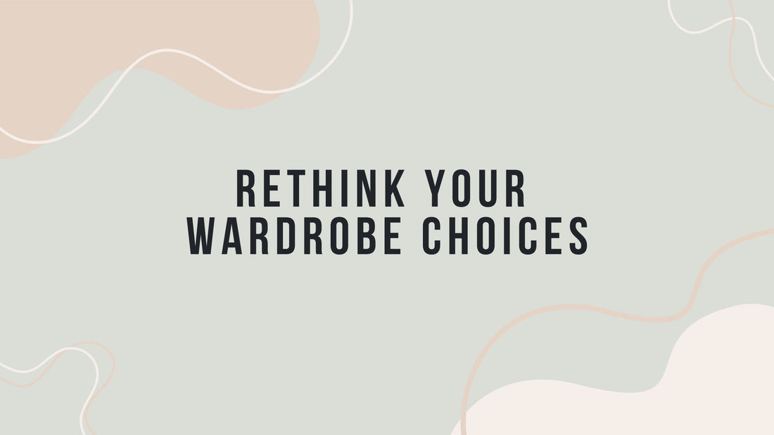 5 Tips for a More Sustainable Wardrobe