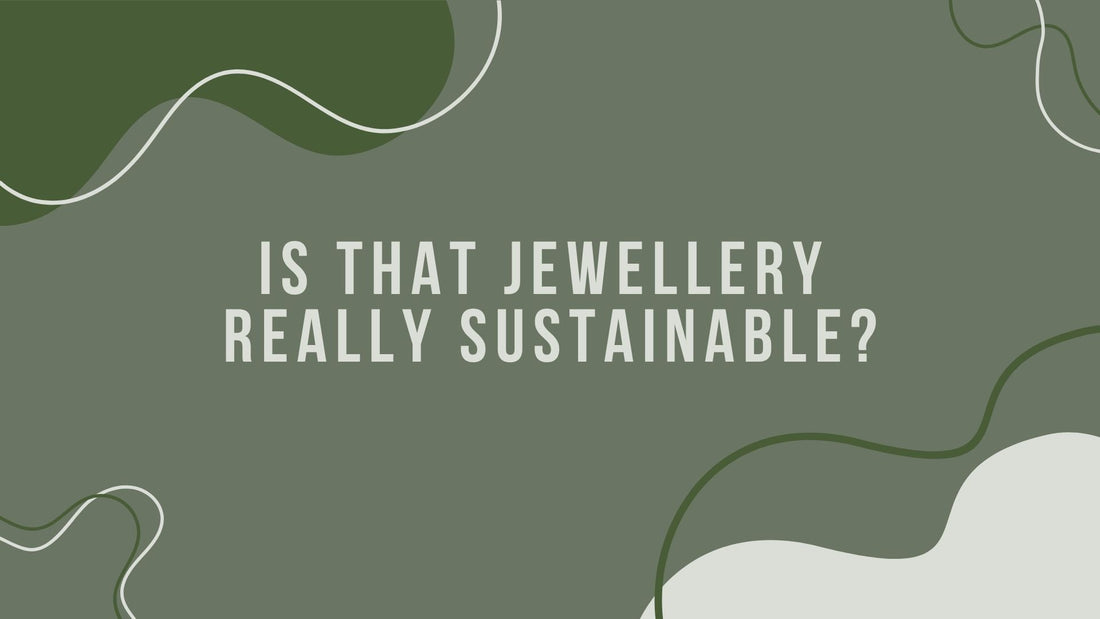 Jewellery Greenwashing