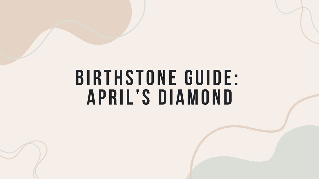 April Birthstone Meaning