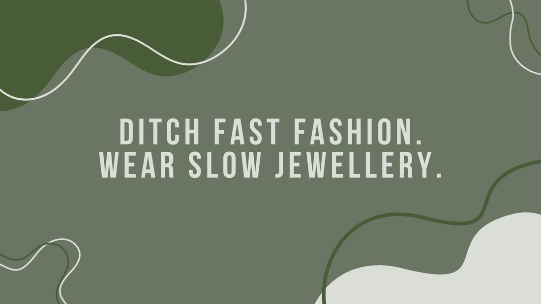 Slow Jewellery